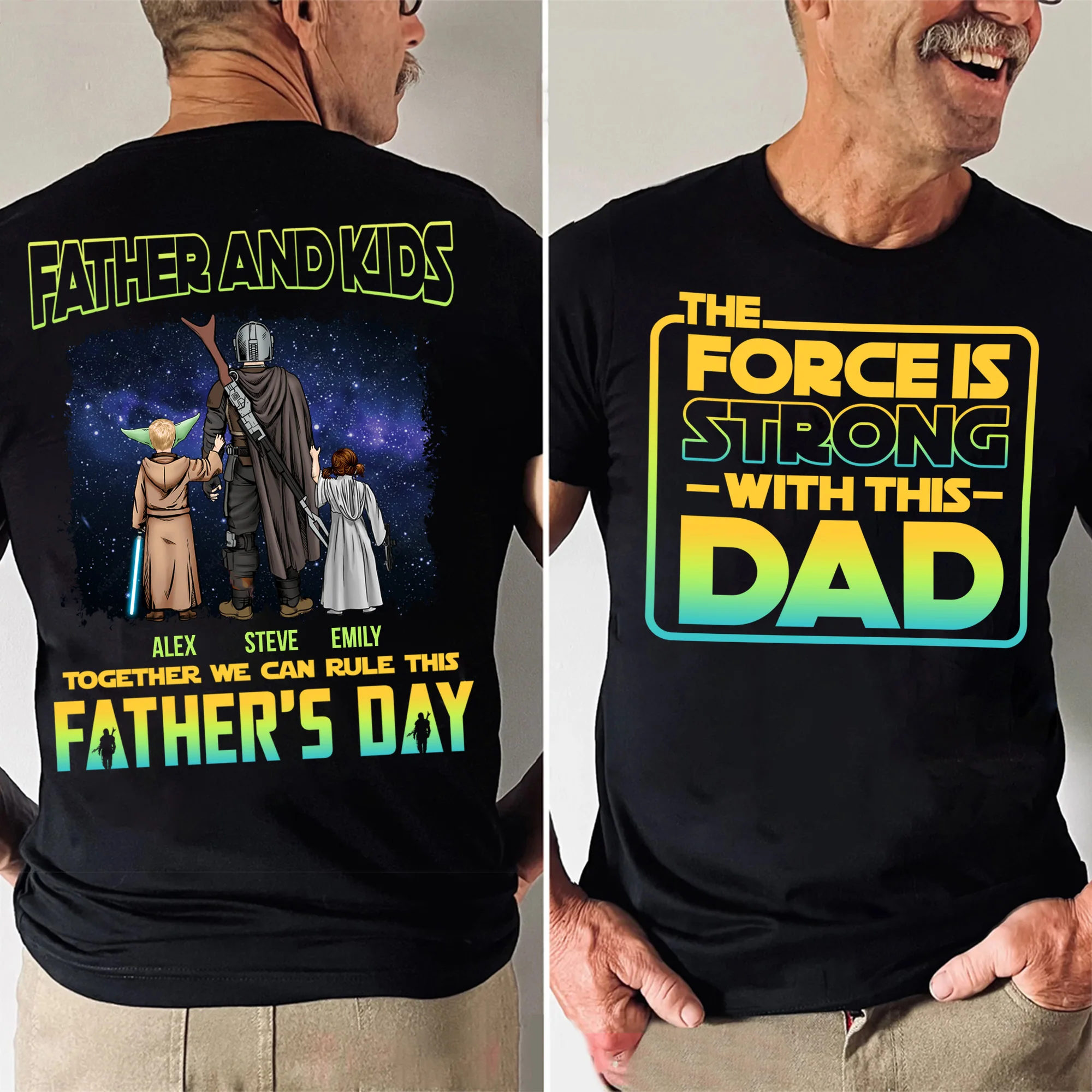 Stwa The Force Is Strong With Dad - Gift For Father's Day - Personalized Shirt 2 Side