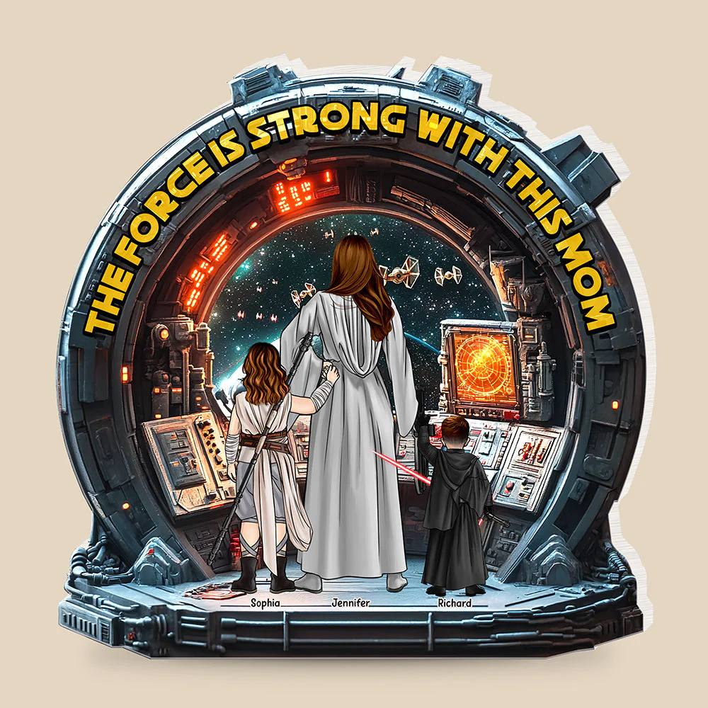 The Force Is Strong With This Mom - Personalized Shape Acrylic Plaque | CL08 HN02 - Image 3