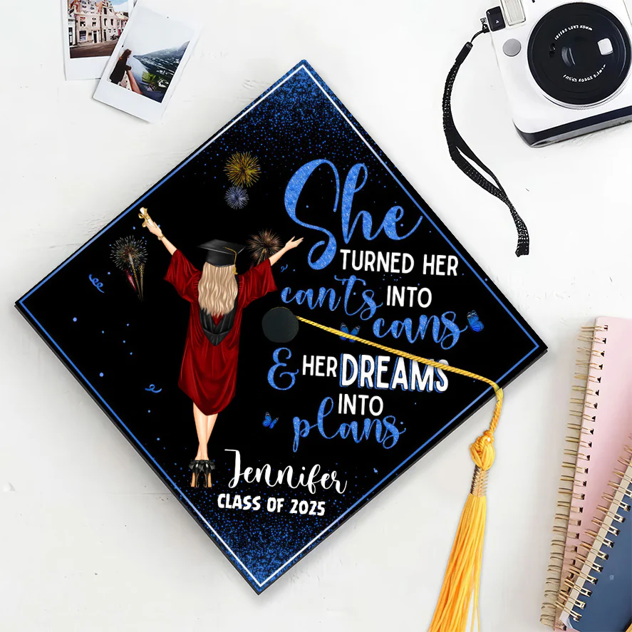 The Turned Her Can'ts Into Cans And Her Dreams Into Plans - Personalized Graduation Cap Topper | GR4 NA94 - Image 4
