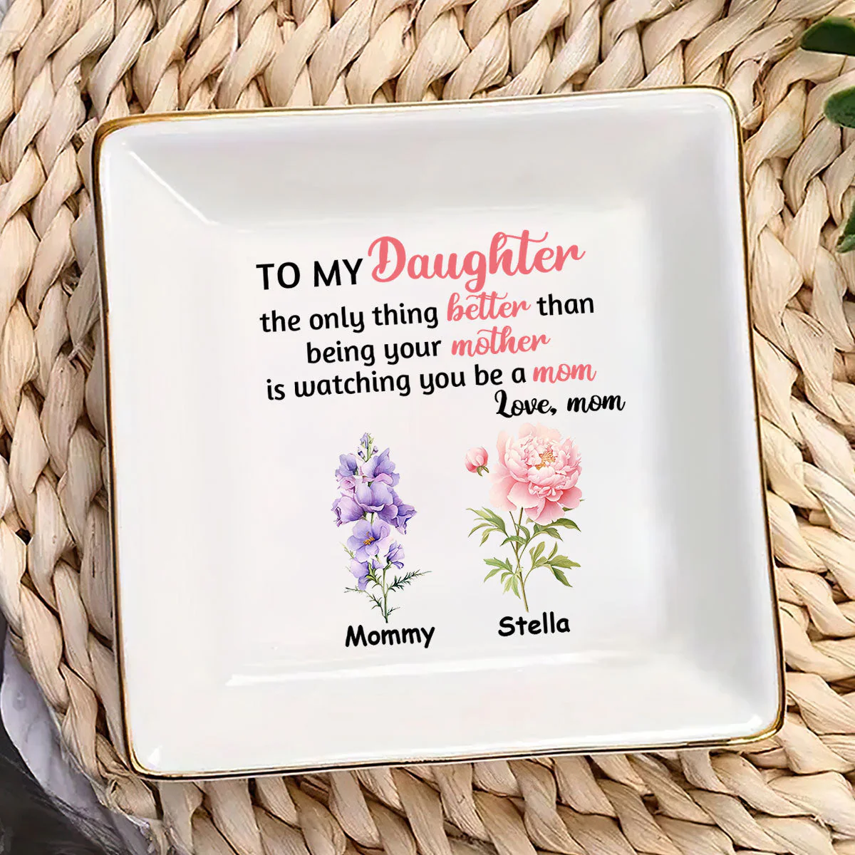 To My Daughter The Only Thing Better Than Being Your Mother - Personalized Jewelry Dish - Gift For Daughter, Grandma, Mom, Wife - NH96 - Image 3