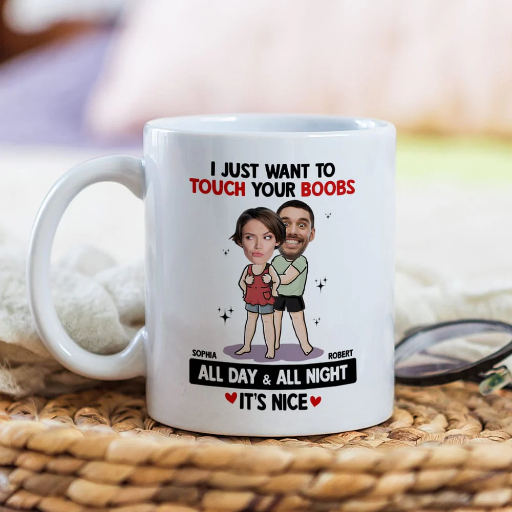 Touch Your Boobs - Personalized Ceramic Mug - Gift For Couple, Husband Wife, Anniversary Gift NA94