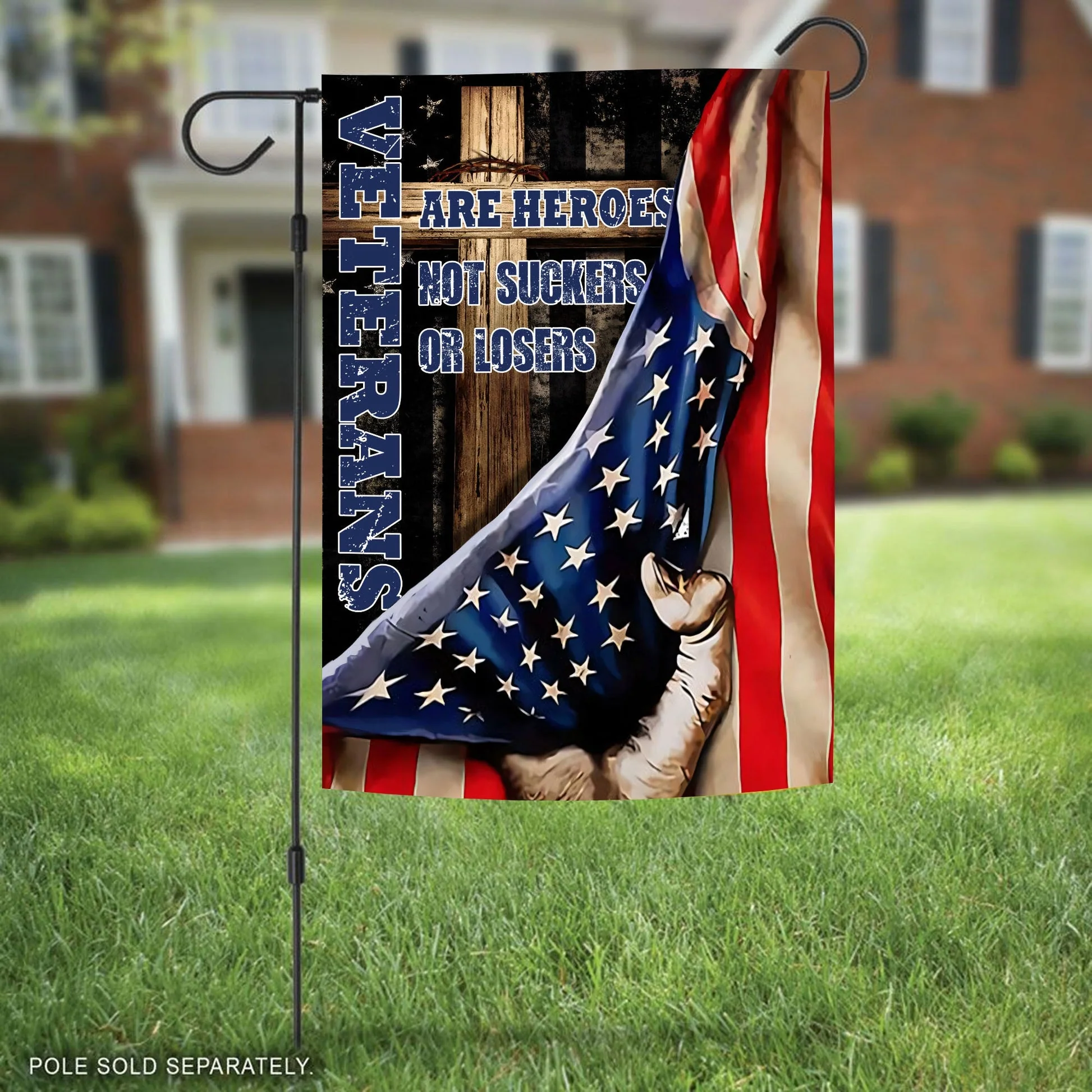 Veterans Are Heroes Not Suckers Or Losers Flag - Gift For Veteran, Patriotic | HN02 - Image 2