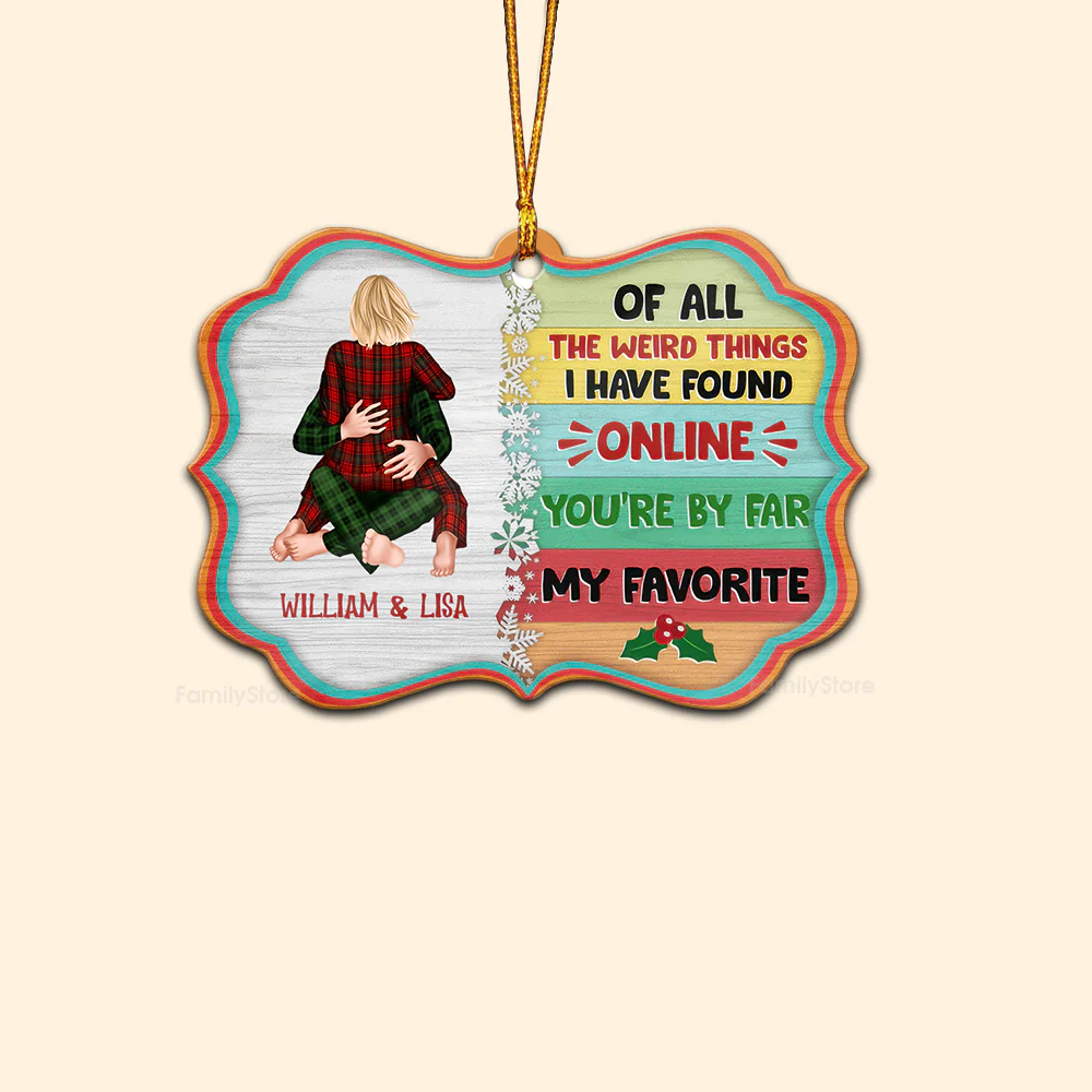 View You Are By Far My Favorite - Gift for Couples - Personalized Wood Ornament - CL28 NH96 - Image 6