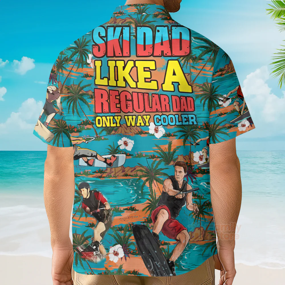 Watersking Ski Dad Just Like Regular Dad  - Hawaiian Shirt - Image 4