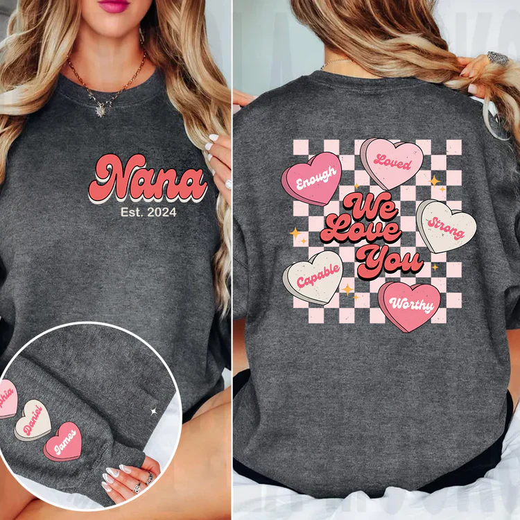 We Love You Nana Est V2 - Personalized Sweatshirt With Design On Sleeve -  Meaningful Gifts For Grandma, Mom, Wife | Custom Sleeve NH96 - Image 3