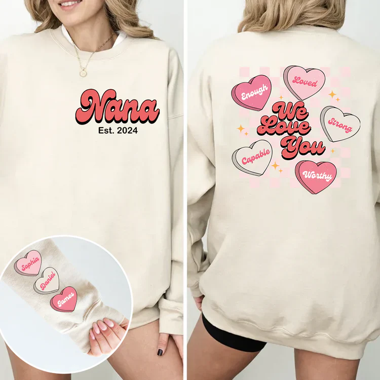 We Love You Nana Est V2 - Personalized Sweatshirt With Design On Sleeve -  Meaningful Gifts For Grandma, Mom, Wife | Custom Sleeve NH96 - Image 6