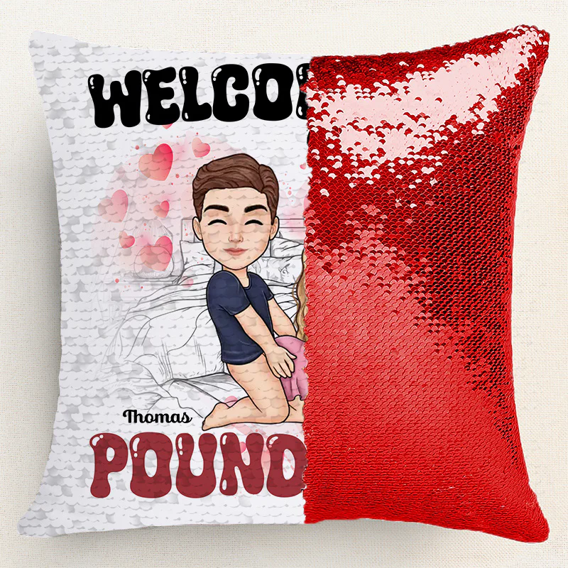Welcome To Poundtown - Personalized  Sequin Pillow - Gift For Couple, Husband Wife, Anniversary Gift | GR10 NA94 - Image 4