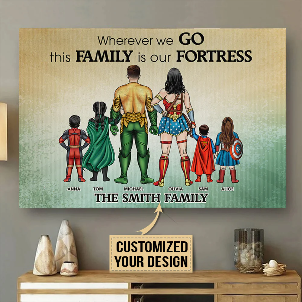 Wherever We Go This Family Is Our Fortress - Gift For Dad, Husband, Father's Day - Personalized Canvas Poster - Image 3