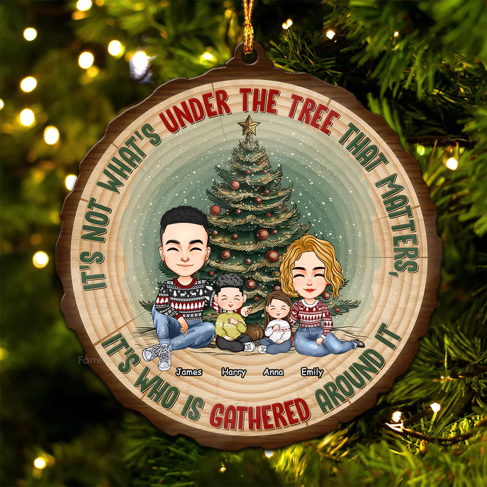 Who Is Gathered Around It - Personalized Wood Ornament - Gift For Family Members - CL33 NA94