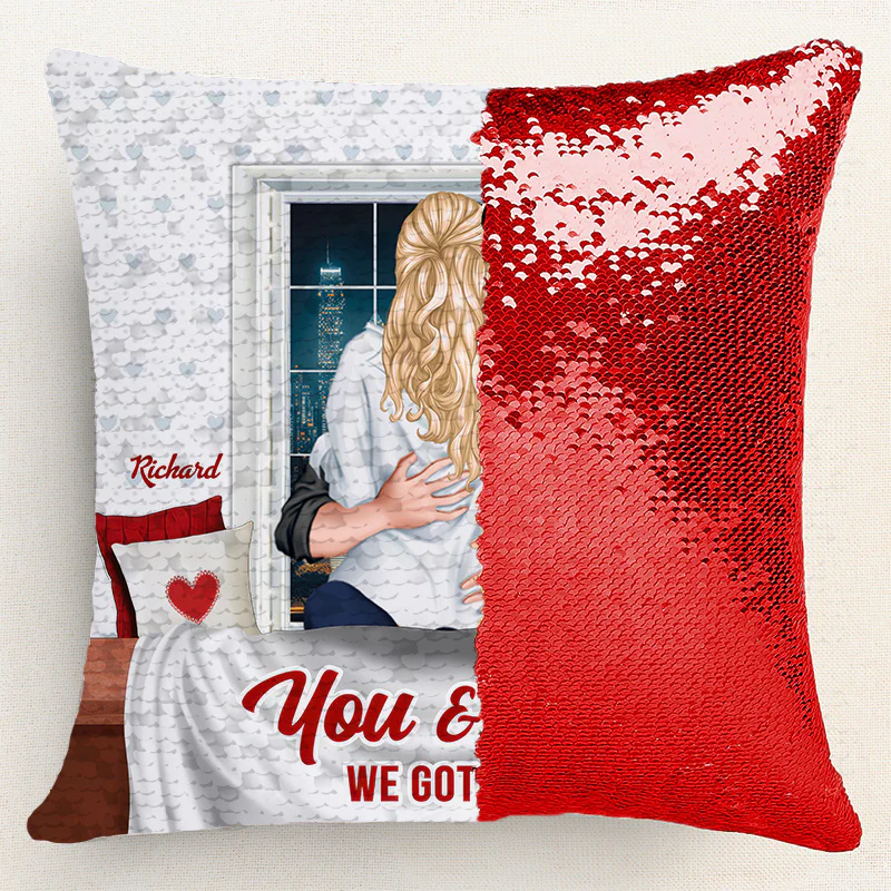 You And Me We Got This  - Personalized  Sequin Pillow - Gift For Couple, Husband Wife, Anniversary Gift|CL28 NA94 - Image 4