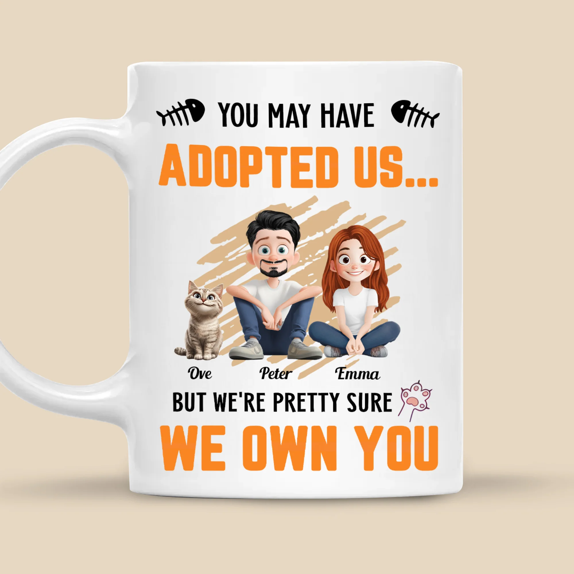 You May Have Adopted Us - Personalized Mug - Gift for Pet Owners, Pet Lovers, Cat Mom | CLP15 NH96 - Image 4