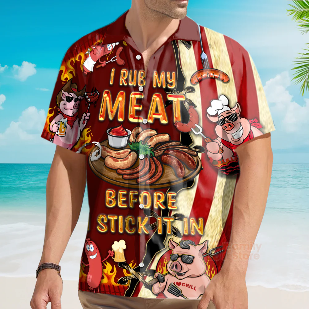 Funny BBQ Food I Rub My Meat Before I Stick It In Food Hawaiian Shirt - Image 3